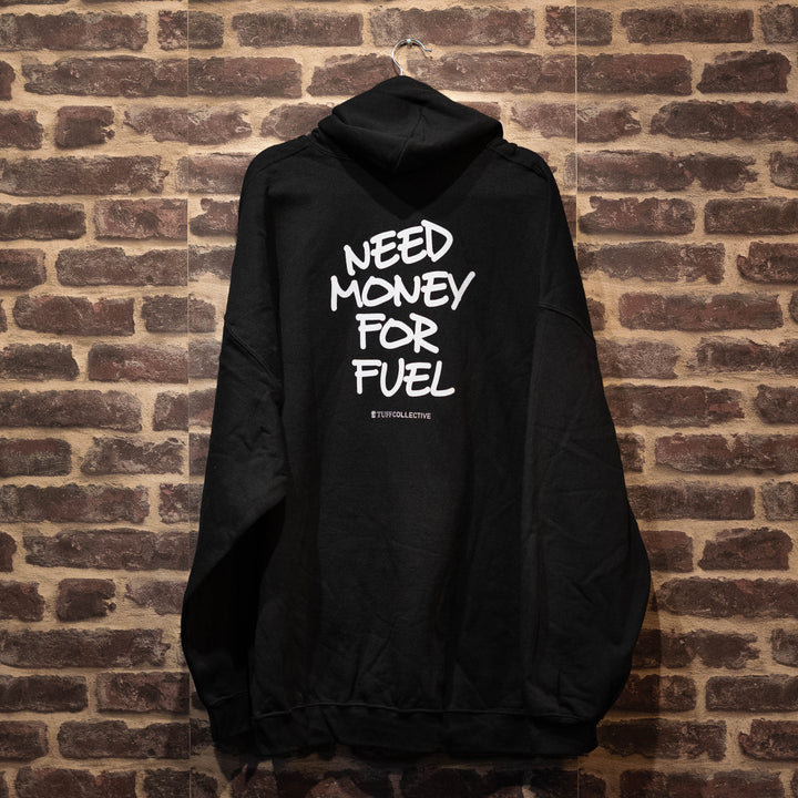 Money for Fuel Hoodie