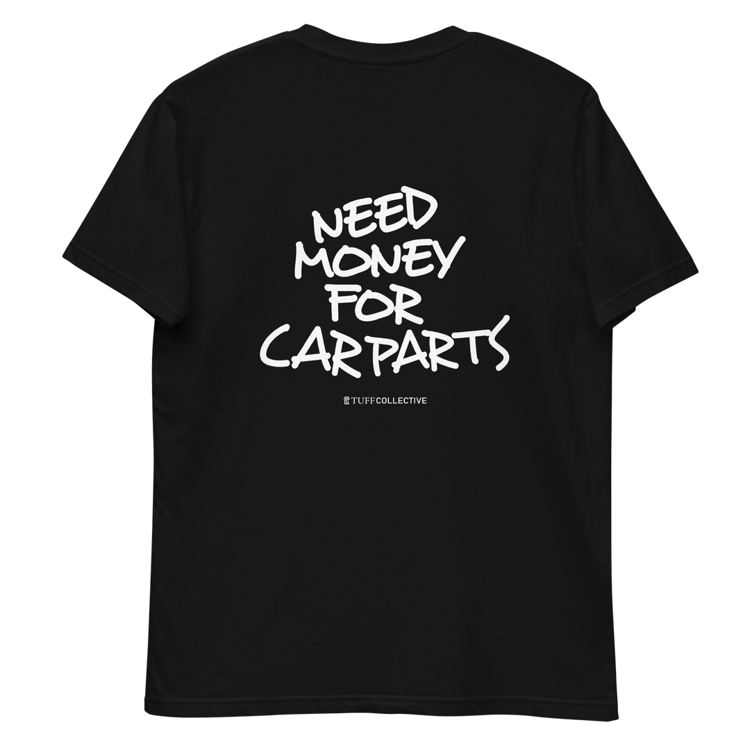 Money for Car Parts Tee