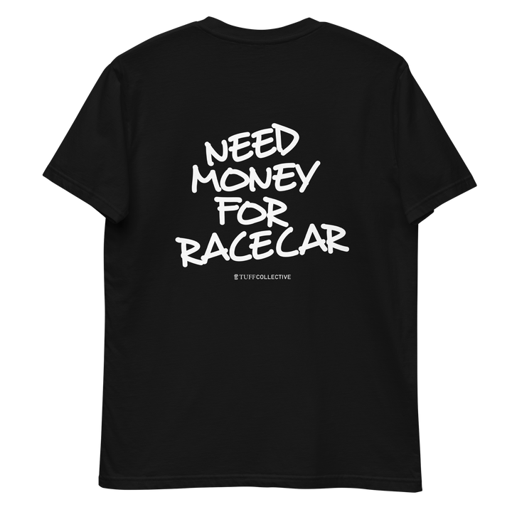 Money for Racecar Tee